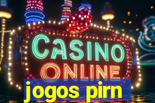 jogos pirn